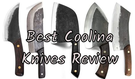 coolina knife|best coolina knife.